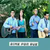 Los Alegres Guayabitos - Dime por que - Single